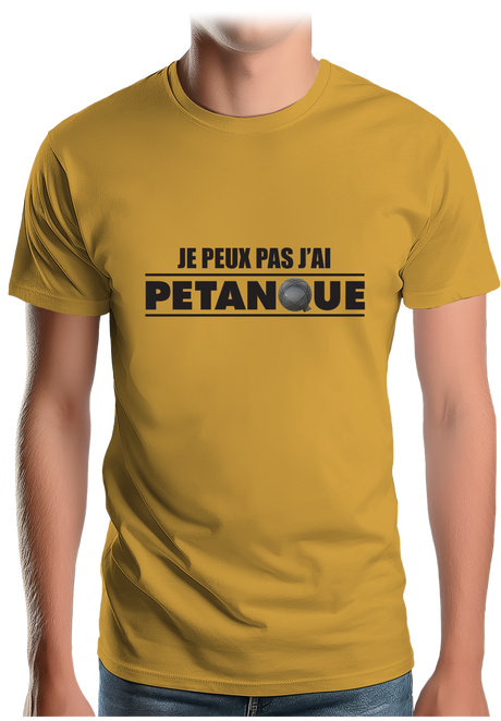 T-Shirt Homme Je peux pas j'ai pétanque
