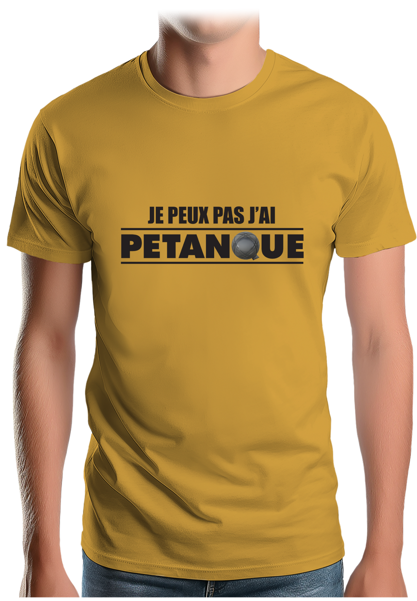 T-Shirt Homme Je peux pas j'ai pétanque