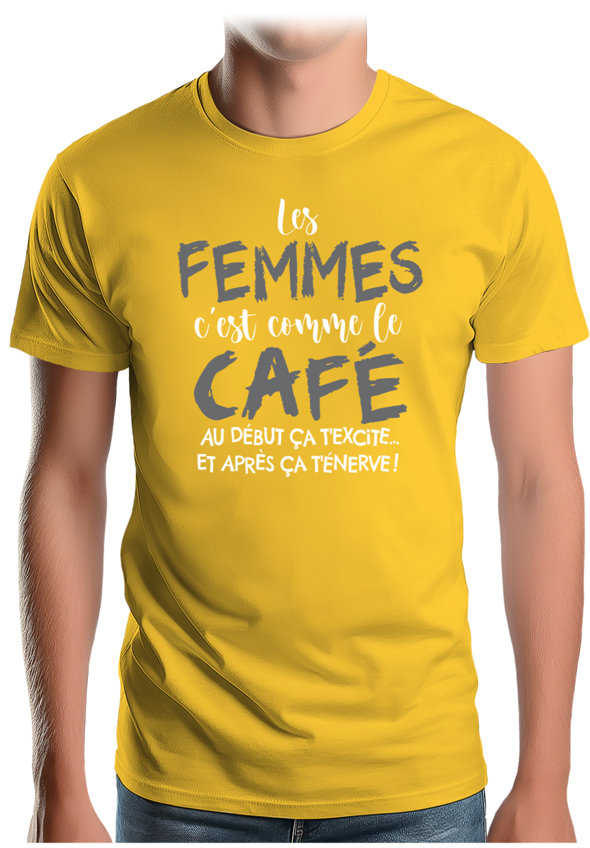 T-Shirt Homme Les femmes c'est comme le café