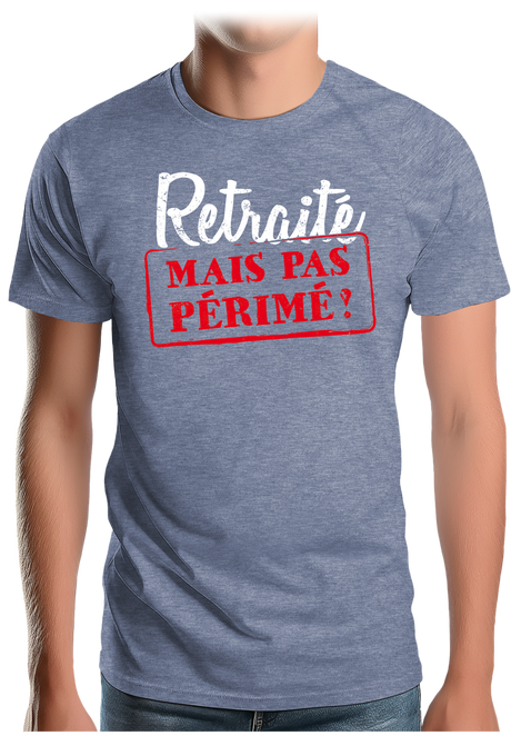 T-Shirt Homme Retraité mais pas périmé