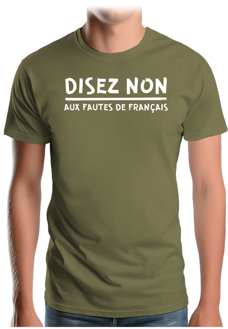 T-Shirt Homme Disez non aux fautes de français