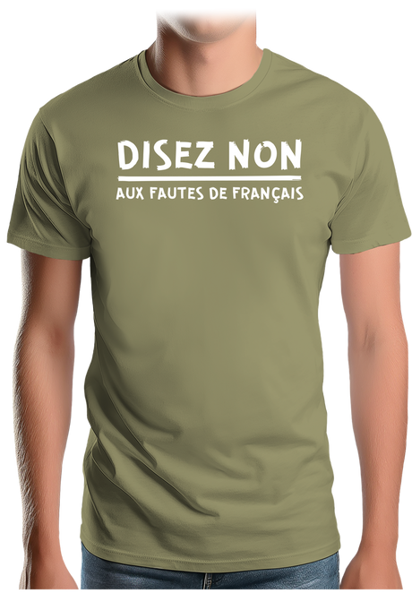 T-Shirt Homme Disez non aux fautes de français