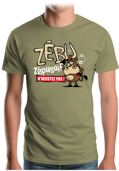 T-Shirt Homme Quand zébu de l'alcool zéplusoif