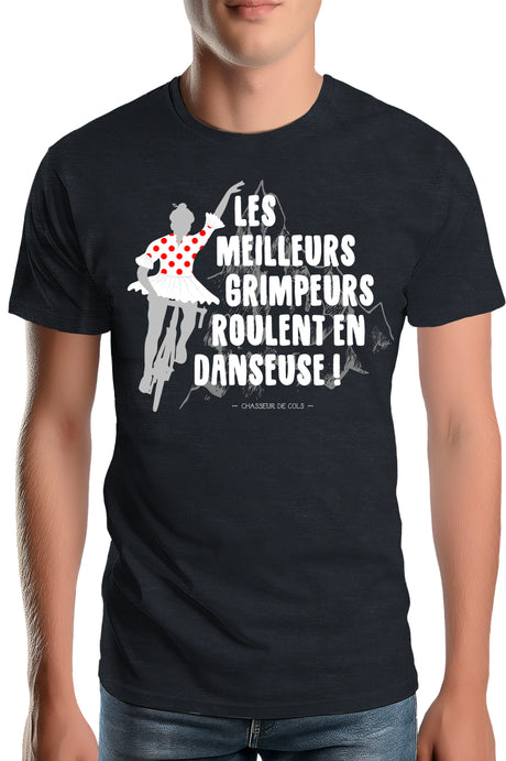 Tee-Shirt Homme les meilleurs grimpeurs roulent en danseuse