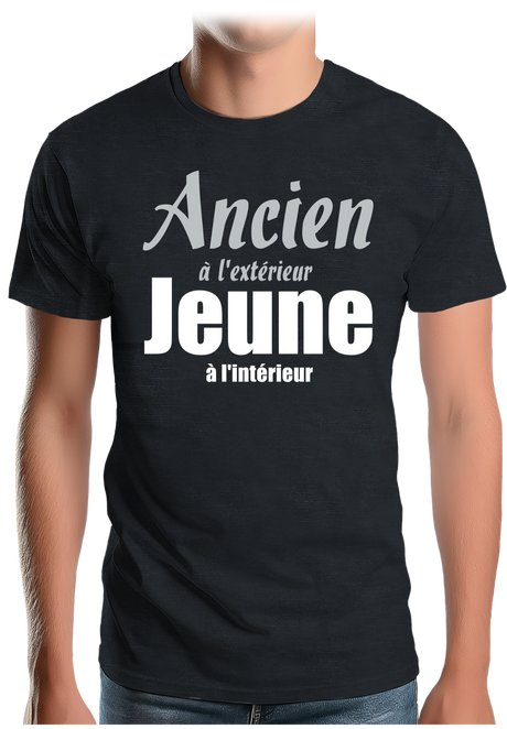 T-Shirt Homme Ancien à l'extérieur et Jeune à l'intérieur