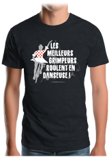 T-Shirt Homme Les meilleurs grimpeurs roulent en danseuse