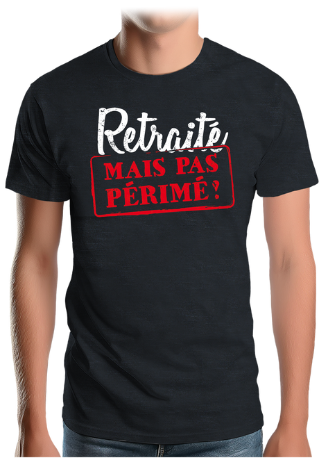 T-Shirt Homme Retraité mais pas périmé