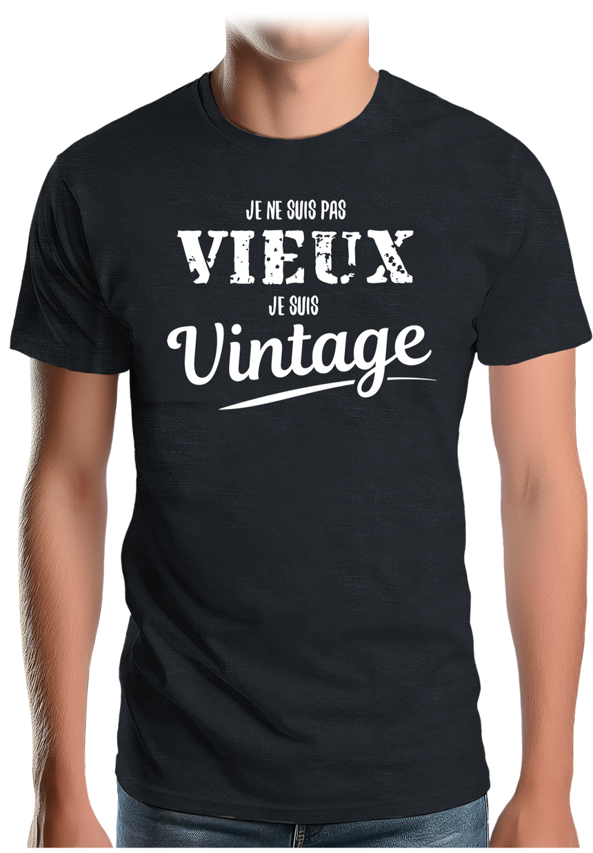 T-Shirt Homme Je ne suis pas vieux, je suis vintage