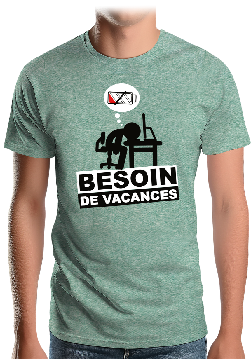 T-Shirt Homme Besoin de vacances au travail