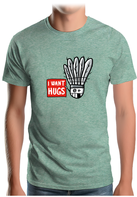 T-Shirt Homme Badminton I want hugs