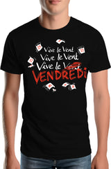 Tee-Shirt Homme Vive le vent , vive le vendredi