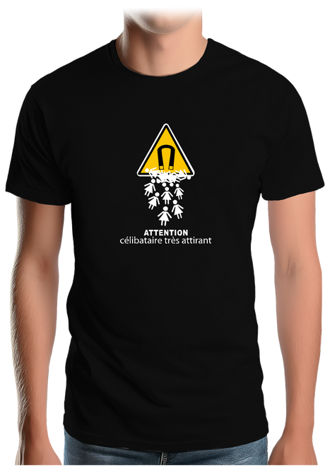 T-Shirt Homme Attention célibataire très attirant