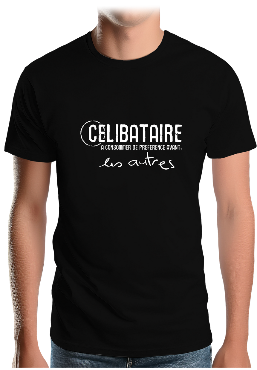 T-Shirt Homme Célibataire à consommer avant les autres