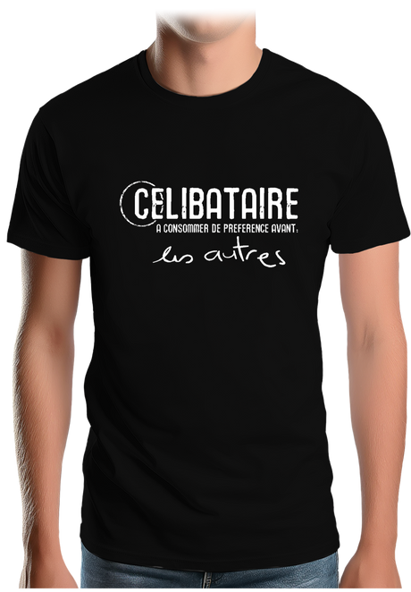 T-Shirt Homme Célibataire à consommer avant les autres