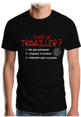 T-Shirt Homme Pas envie de travailler