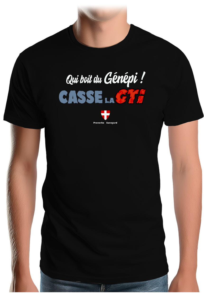 T-Shirt Homme Qui boit le Génépi casse la GTI