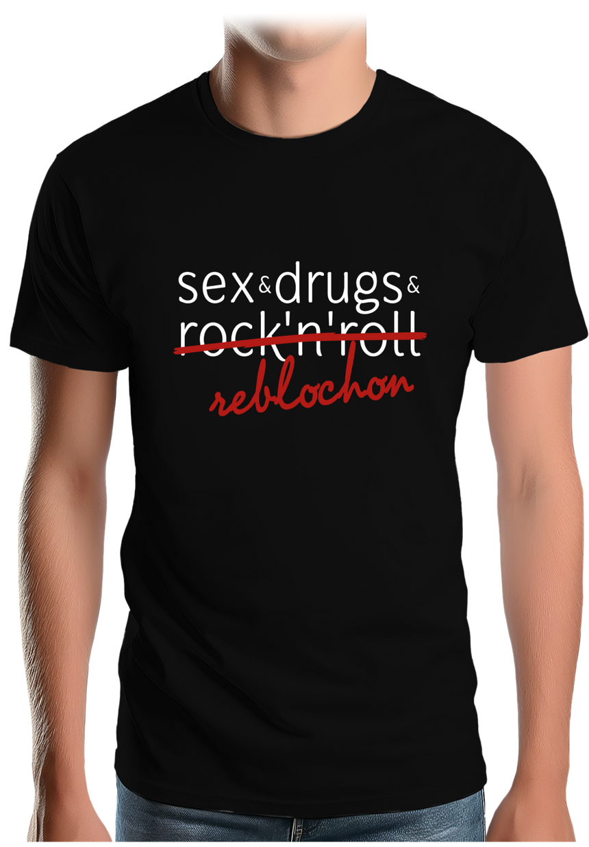T-Shirt Homme Sex, drugs, Rock & reblochon