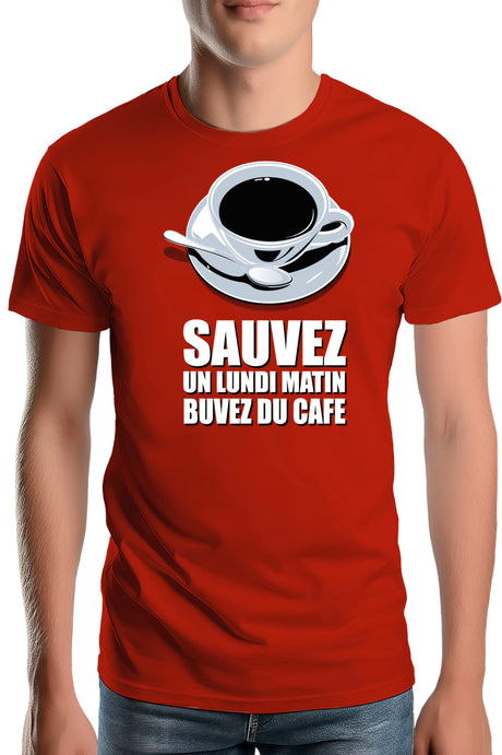 T-Shirt Homme Sauvez Un Lundi Matin