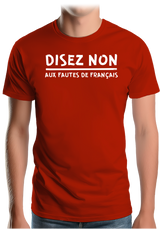 T-Shirt Homme Disez non aux fautes de français