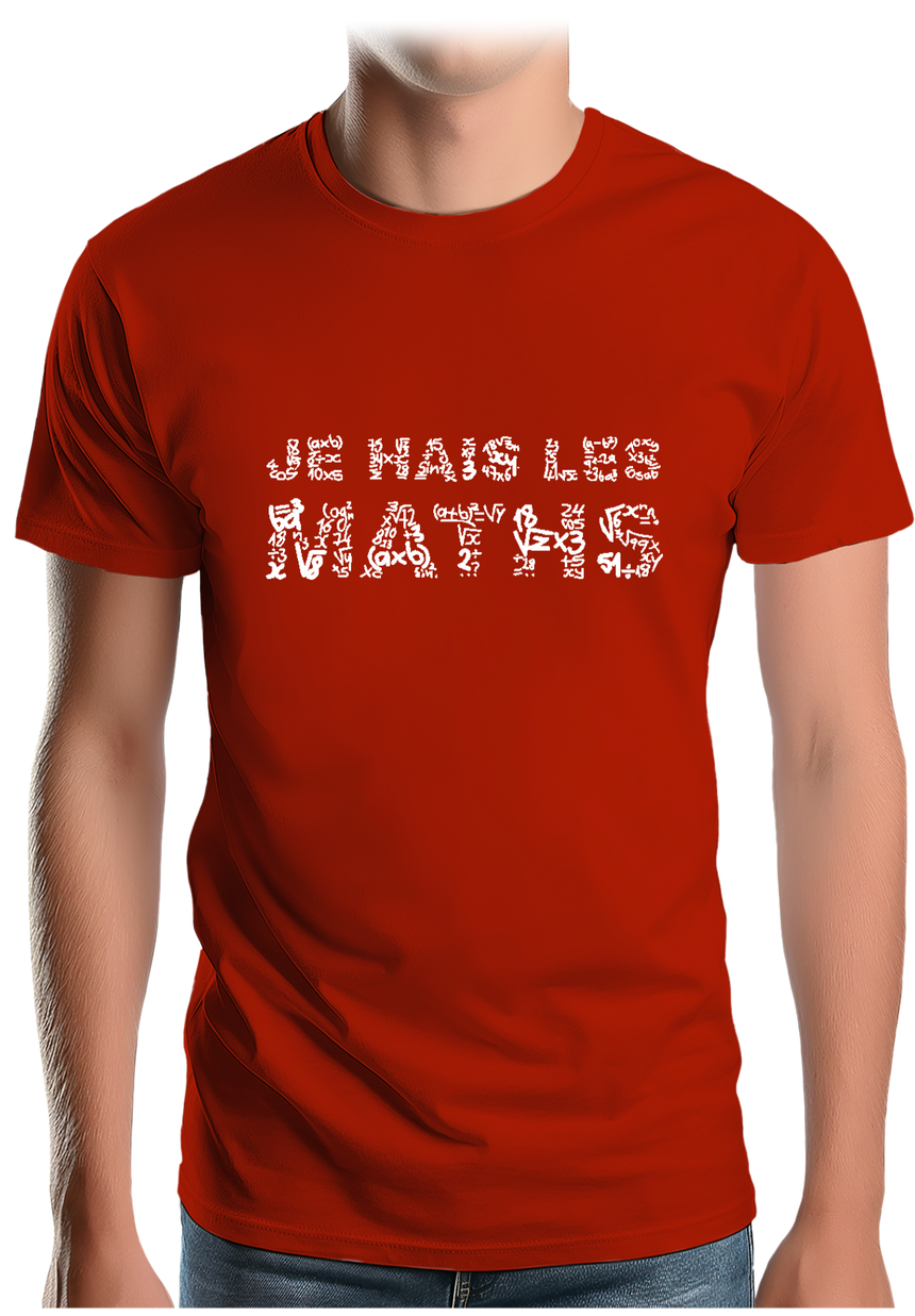 T-Shirt Homme Je Hais Les Maths