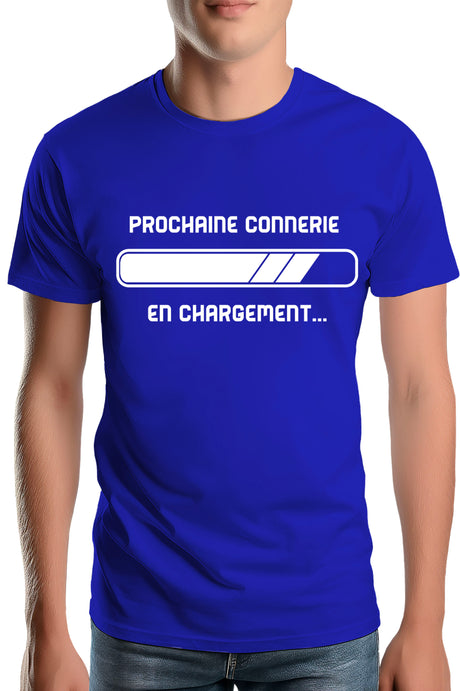 T-Shirt Homme Prochaine connerie en chargement