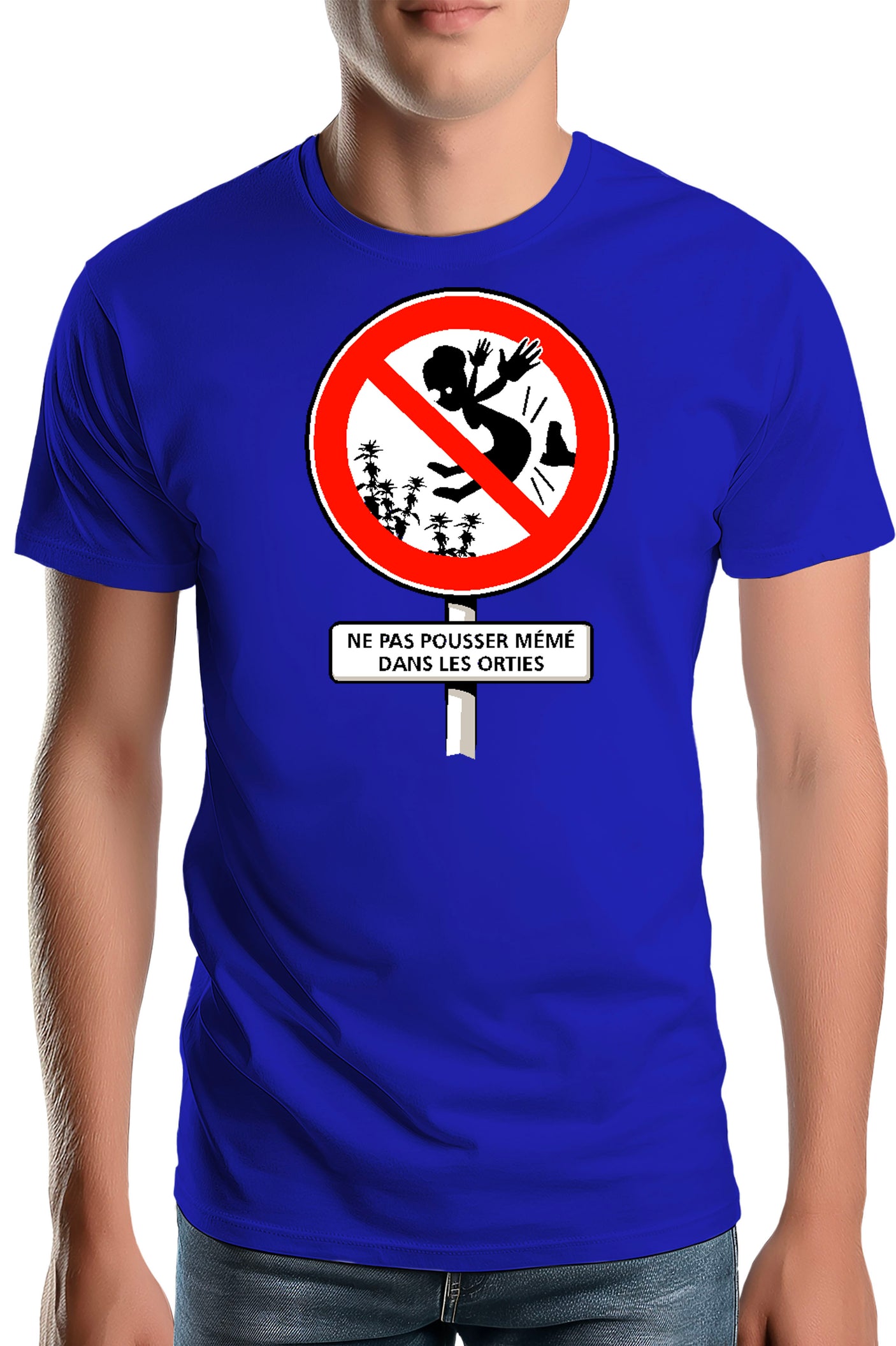Tee-Shirt Homme Faut Pas Pousser Meme Dans Les orties
