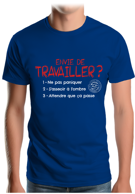 T-Shirt Homme Pas envie de travailler