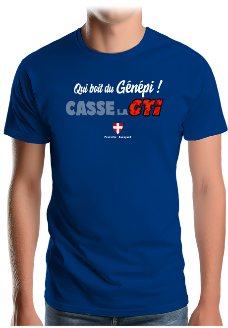 T-Shirt Homme Qui boit le Génépi casse la GTI