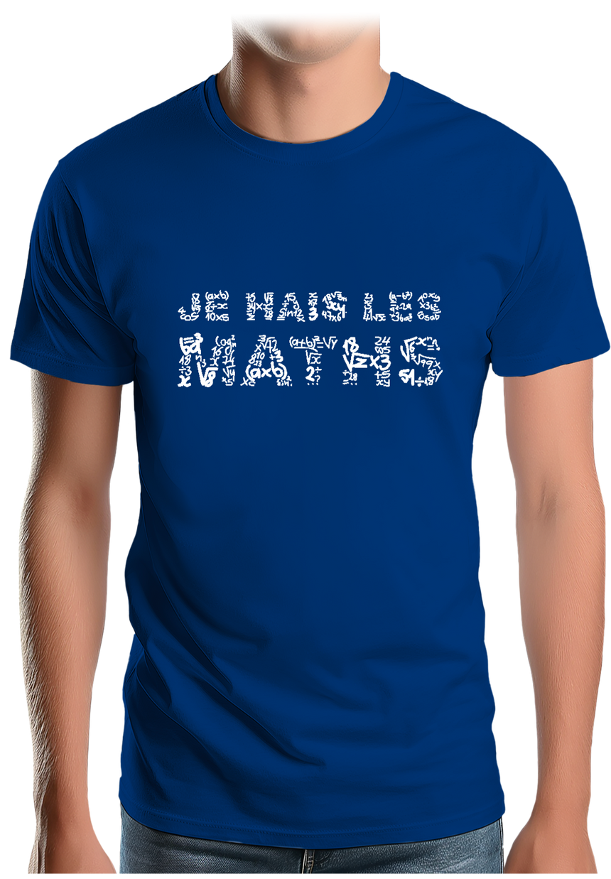 T-Shirt Homme Je Hais Les Maths