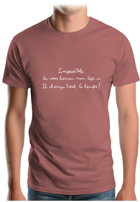 T-Shirt Homme Impossible de vous donner mon âge