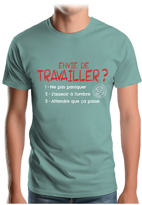 T-Shirt Homme Pas envie de travailler
