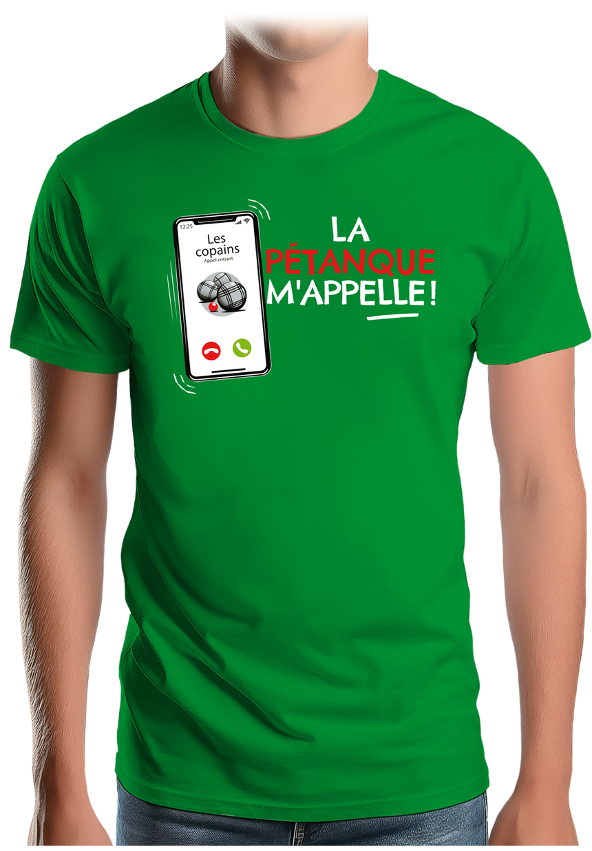 T-Shirt Homme La pétanque m'appelle !