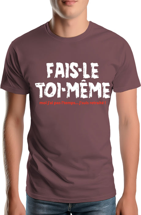 Tee-Shirt Homme Fais le toi meme