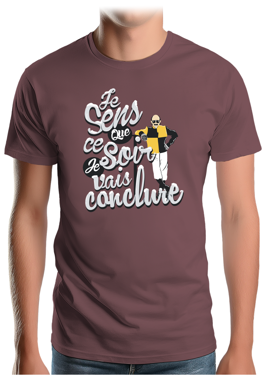 T-Shirt Homme Je sens que ce soir je vais conclure
