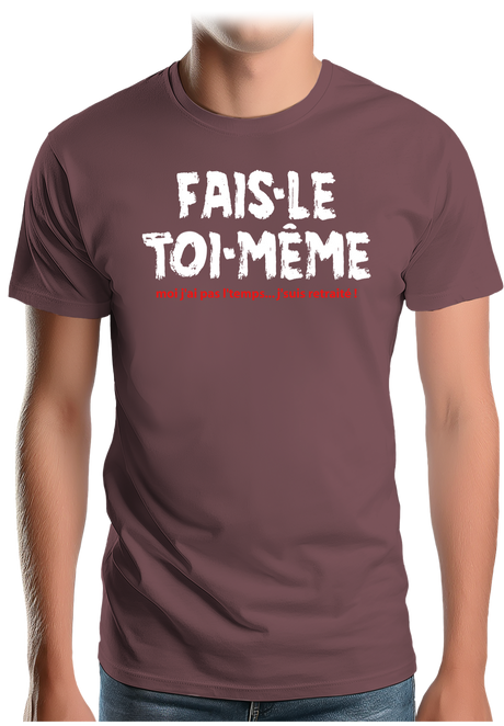 T-Shirt Homme Fais le toi même moi je suis à la retraite