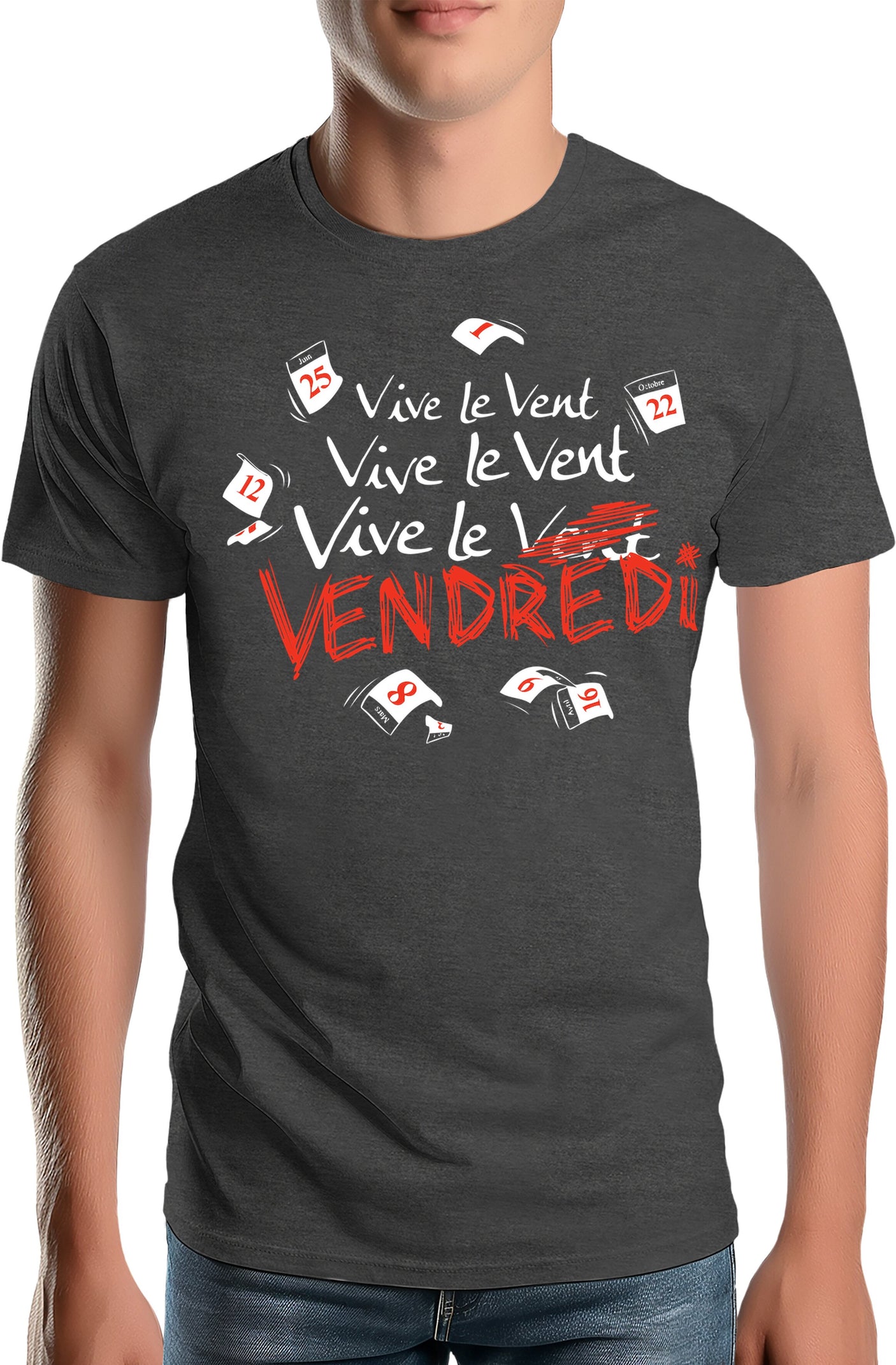 Tee-Shirt Homme Vive le vent , vive le vendredi