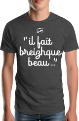 T-Shirt Homme Il fait breizh que beau