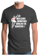 T-Shirt Homme Les meilleurs grimpeurs roulent en danseuse