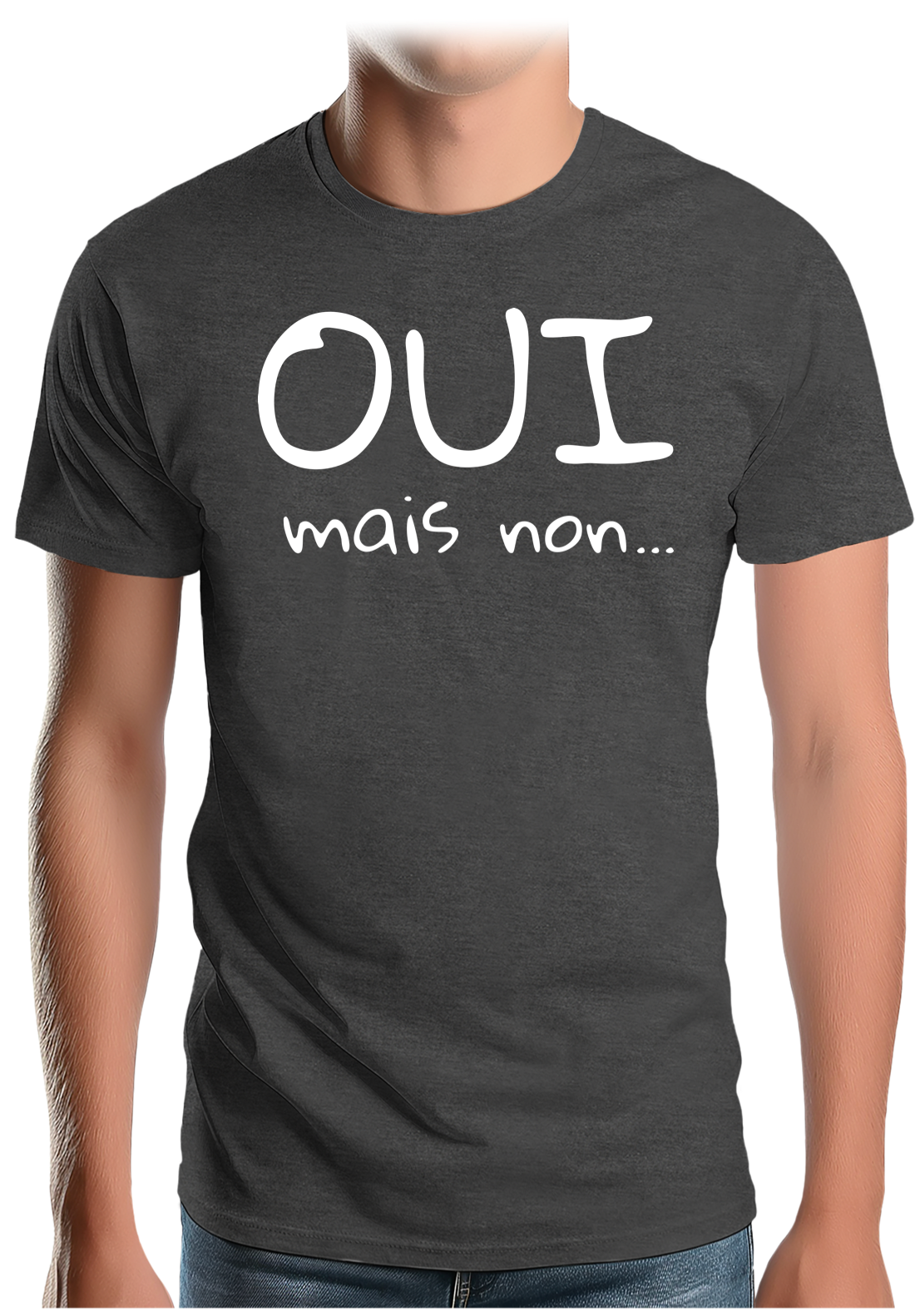 T-Shirt Homme Oui mais non...