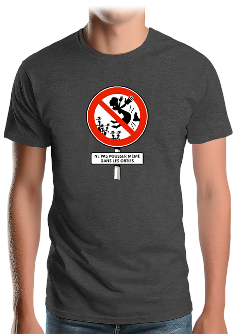 T-Shirt Homme Faut pas pousser mémé dans les orties