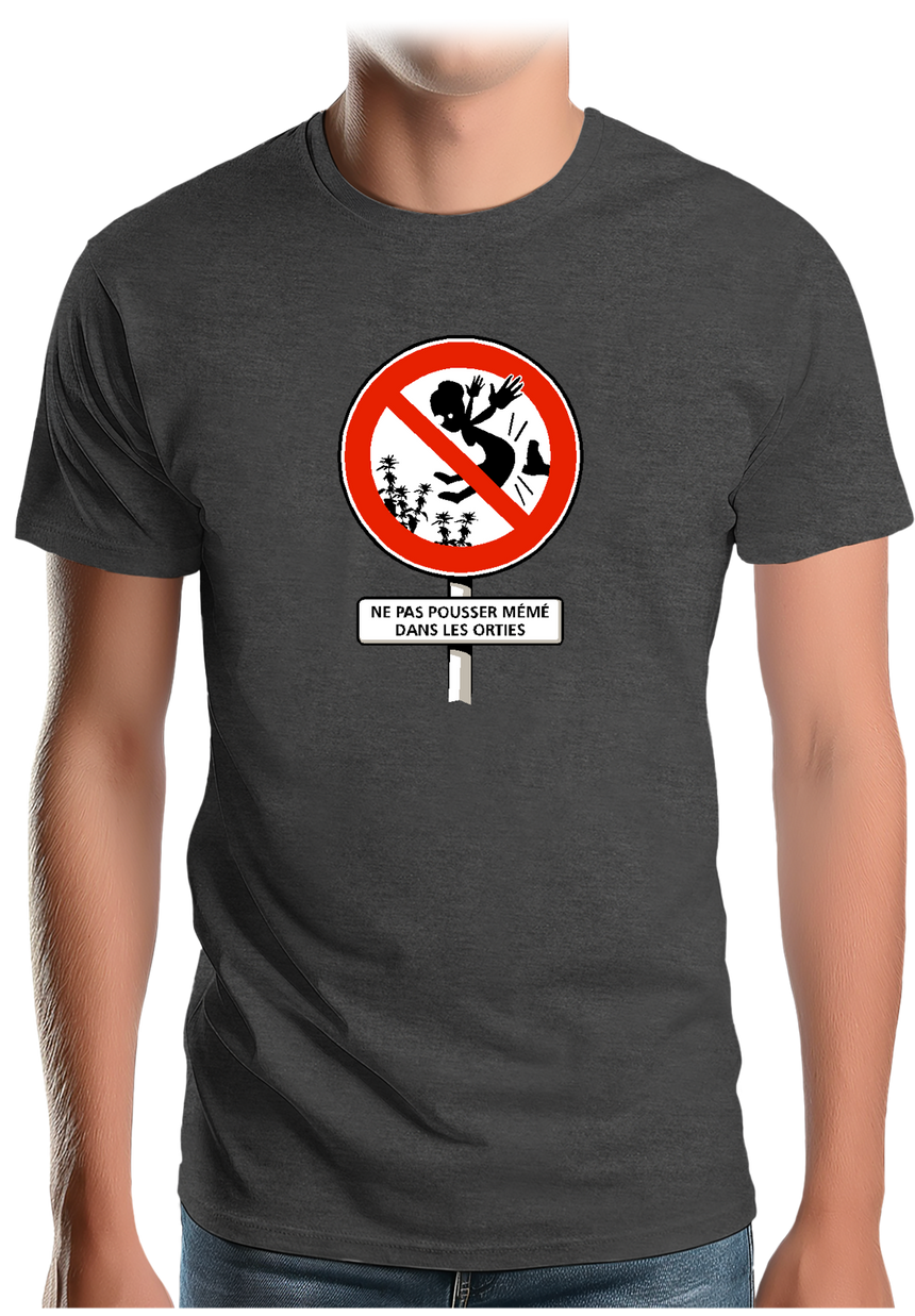 T-Shirt Homme Faut pas pousser mémé dans les orties