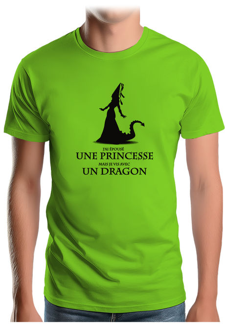 T-Shirt Homme J'ai épouser une princesse mais je vis avec un dragon
