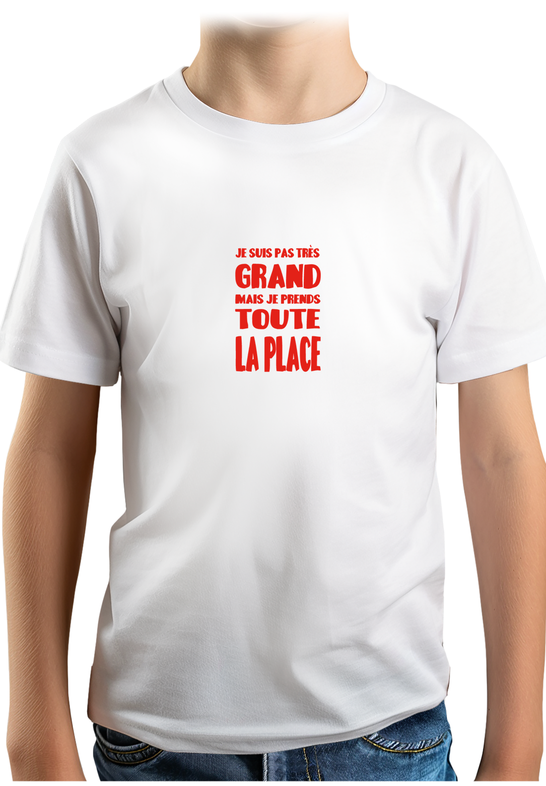 T-Shirt Garçon Je suis pas grand mais je prends toute la place