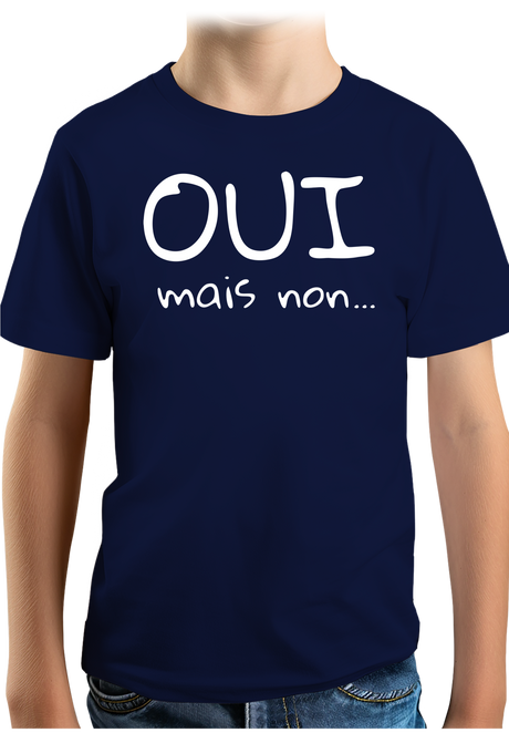 T-Shirt Garçon Oui mais non...