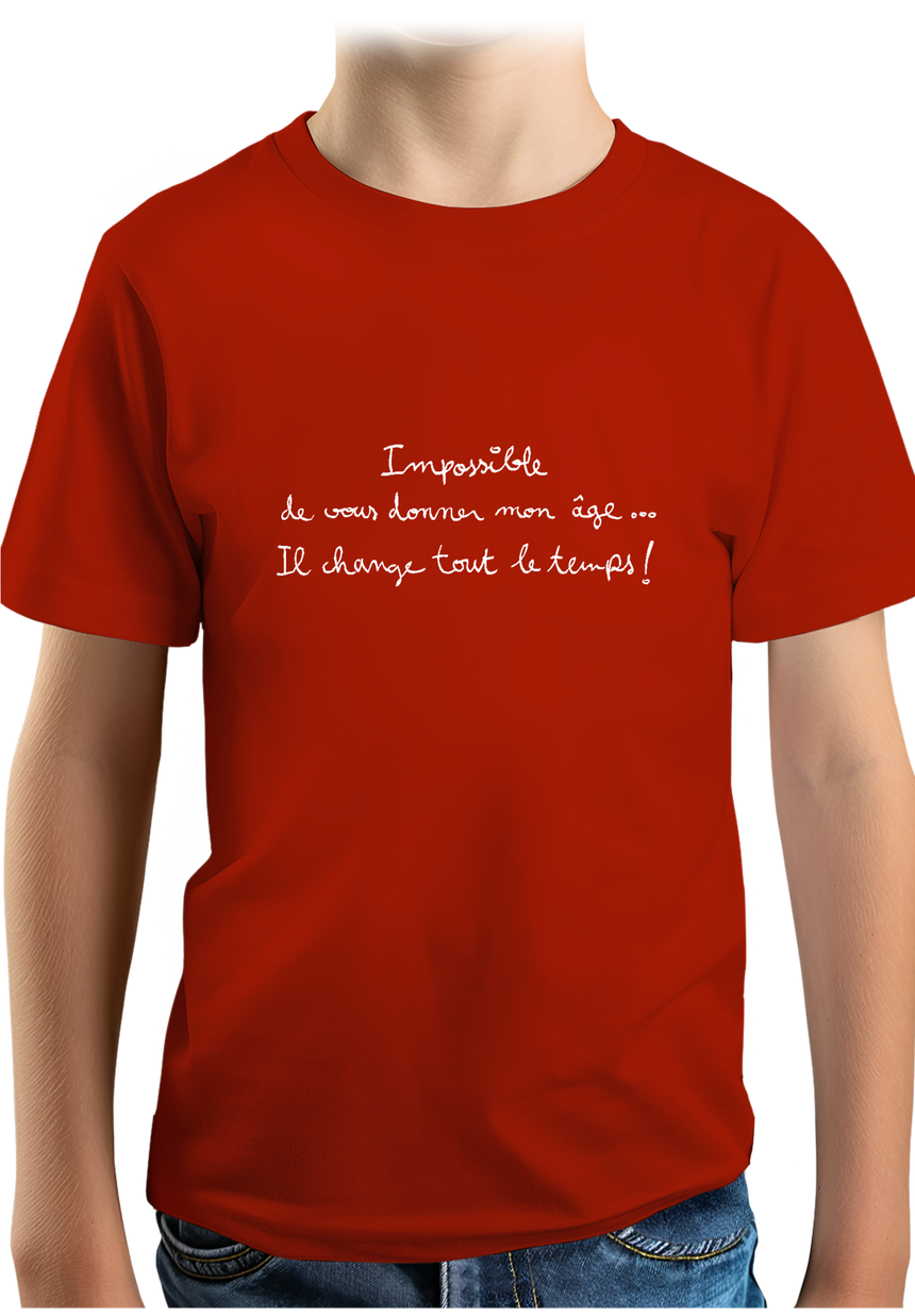 T-Shirt Garçon Impossible de vous donner mon âge