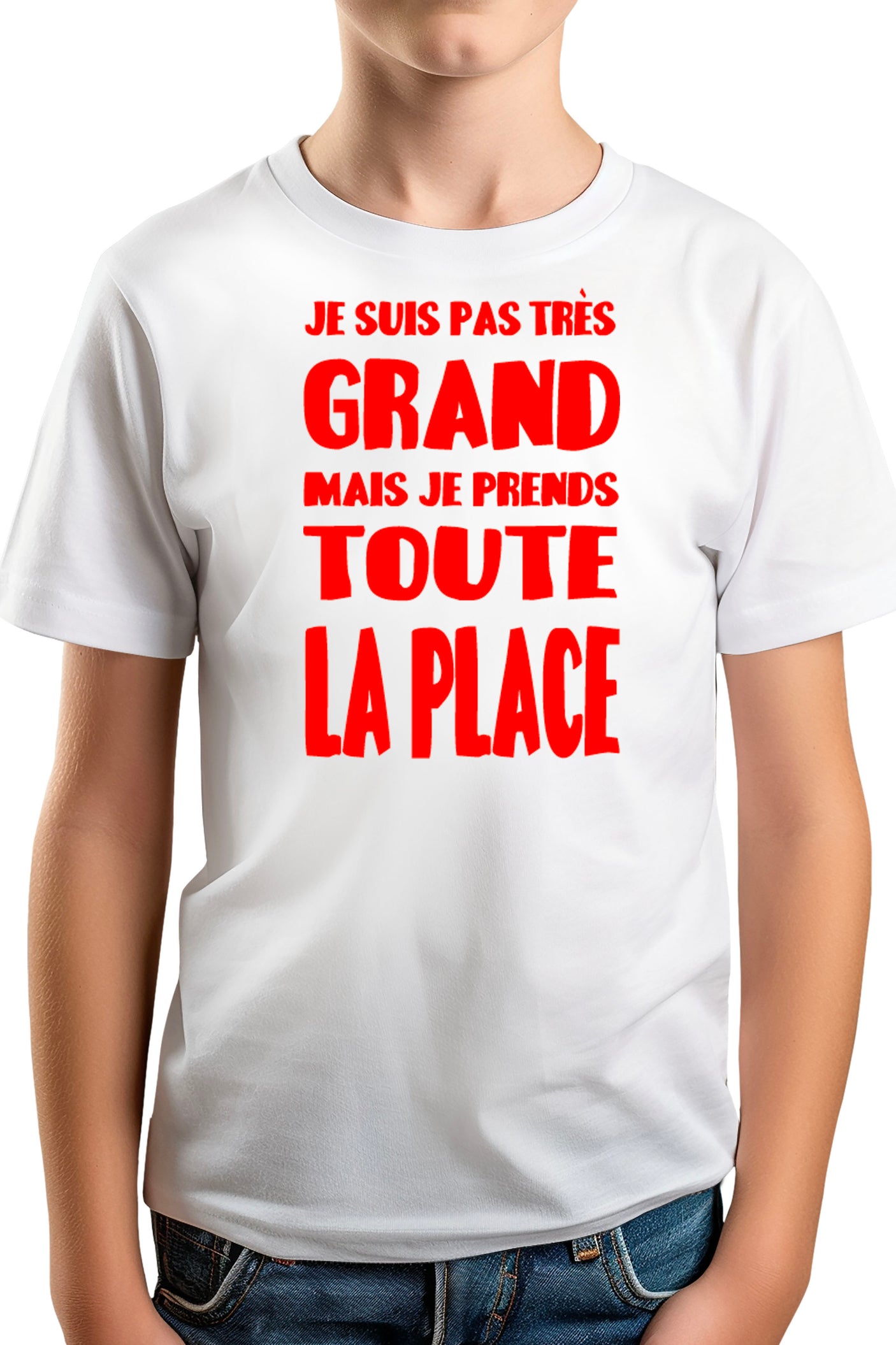 T-Shirt Garçon Je suis pas grand mais je prends toute la place