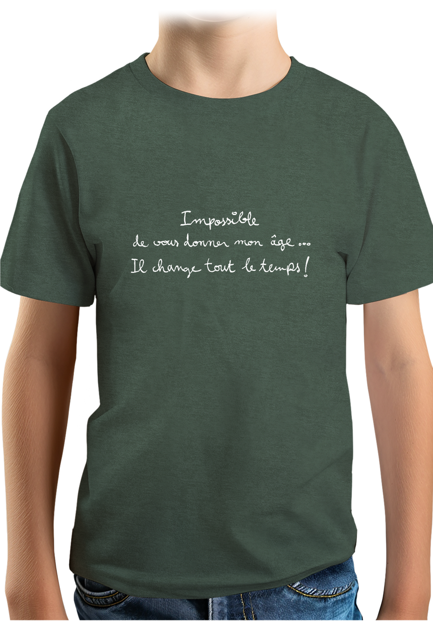 T-Shirt Garçon Impossible de vous donner mon âge