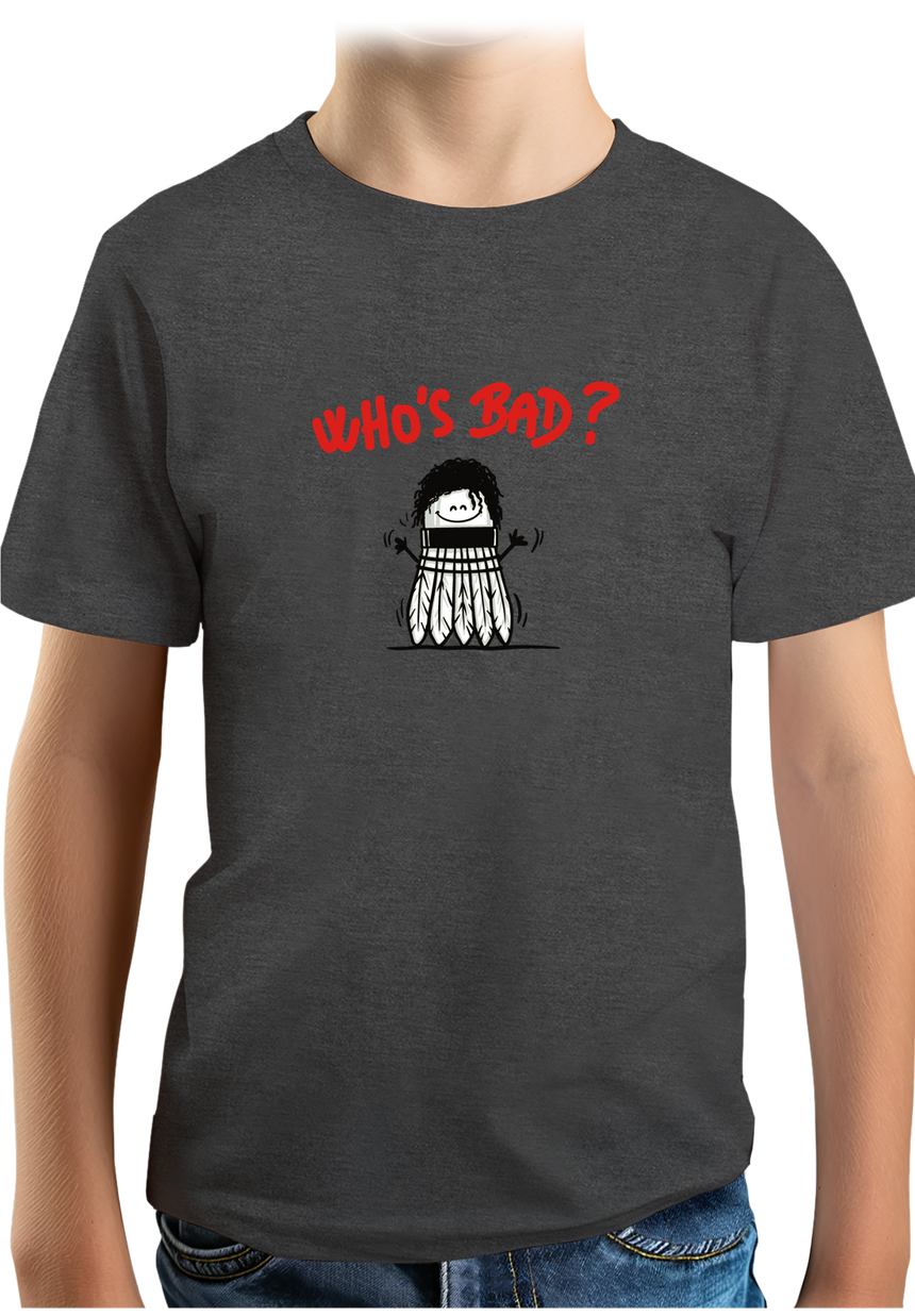 T-Shirt Garçon Who's Bad Le badminton par Michael
