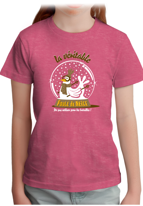 T-Shirt Fille La véritable poule de neige