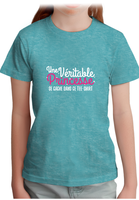 T-Shirt Fille Une véritable princesse